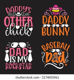 Dad, Daddy, Papa - Happy Father's Day T-shirt And SVG Design Bundle, Vector EPS File Bundle, can you download.