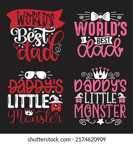 Dad, Daddy, Papa - Happy Father's Day T-shirt And SVG Design Bundle, Vector EPS File Bundle, can you download this bundle.