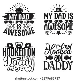 Dad Daddy T-shirt And SVG Design Bundle. Dad Daddy SVG Quotes T shirt Design Bundle, Vector EPS Editable Files, Can You Download This File svg