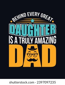 Dad and Daughter Typography T- shirt Design