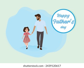 Dad and daughter walking together holding hands Illustration flat style Man and girl Family lifestyle concept Happy family with kid Dad day Cover book Banner Social media Text Happy Father's day