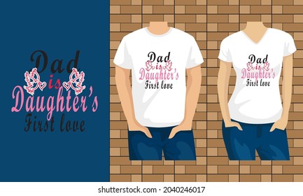 Papá es las hijas primero ama la tipografía Diseño de camisetas