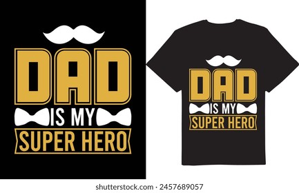 Dad day, Best tshirt design, Dad day tshirt design, Fathers day, Happy father's day, unique t-shirt, tshirt design print, Modern tshirt design, papa, dady, lifestyle t-shirt dady, new t-shirt