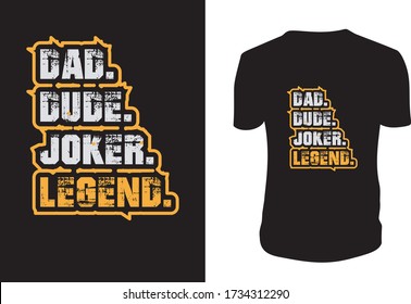 Dad Dude Joker Legend Best Dad T-shirt Shirt for Dad Gift Daddy Love my Dad Fathers Day Gift Fathers Day shirt Father Tshirt Fathers's Day