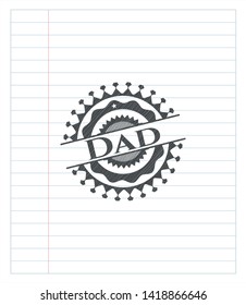 Dad emblem draw with pencil effect. Vector Illustration. Detailed.