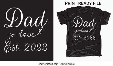 Dad Est 2022 Tee, Dad Est 2022 Shirt,New Dad Shirt. Father's day t shirt, New Daddy shirt, Father's Day Gift, Father's day new dad shirt, Daddy Gift.