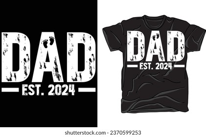 Dad Est. 2024 Expect Baby 2024, Father 2024, New Dad 2024 T-Shirt