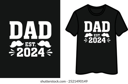 Dad Est.2024. Vatertag T-Shirt Design