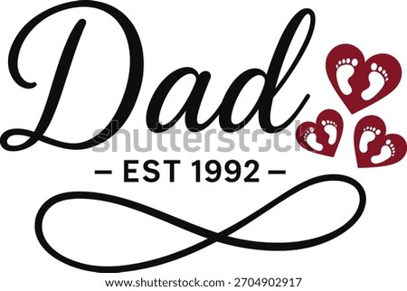 Dad Established Infinity Heart Design