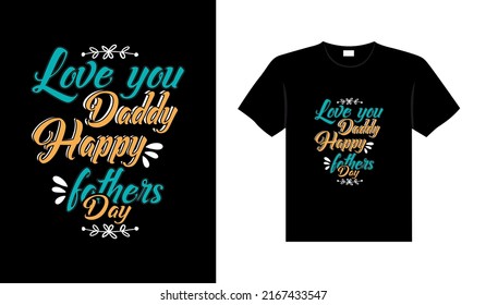 Dad family tshirt design lettering typography quote relationship merchandise design 