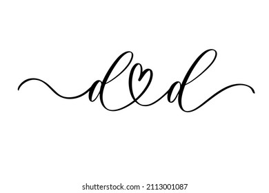 Dad. Fathers day greeting. Continuous lettering line script cursive inscription for poster, banner, gift card, t shirt print, label, badge