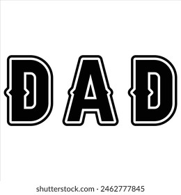 DAD  FATHER'S DAY T-SHIRT DESIGN,  DAD  FATHER'S DAY T-SHIRT DESIGN,