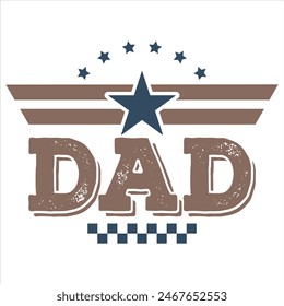 DAD  FATHER'S DAY T-SHIRT DESIGN,  DAD  FATHER'S DAY T-SHIRT DESIGN,