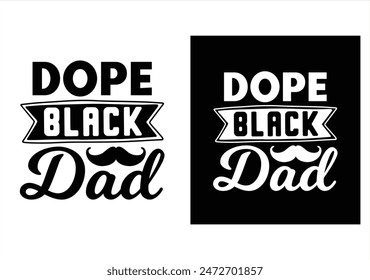 Dad fathers day typography t shirt design vector, print design