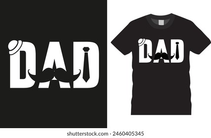 Dad, fathers day typography t-shirt design vector template. fathers day funny quote and design ready for holiday poster, print, banner, pod, background, apparel.