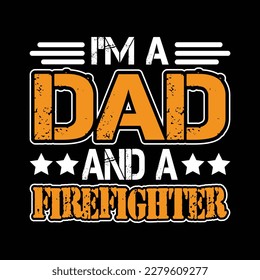 Soy papá y una camiseta de bomberos, camiseta de papá de bombero, bandera de bombero, bandera de EE. UU., bombero, fuego