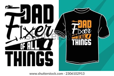 dad fixer of all things carpenter t shirt design