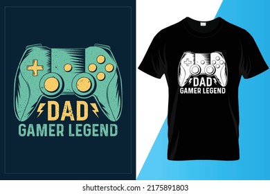 Dad Gamer Legend Fathers Day Gaming Dad T-shirt