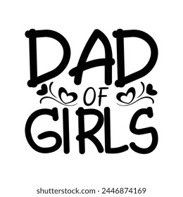 Dad of girls lover design svg
