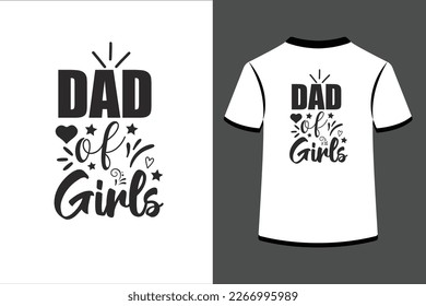 Dad of girls.This is an editable eps vector file.
