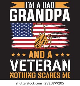 I'm dad grandpa and a veteran