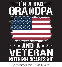 I'm a dad grandpa and a veteran army svg