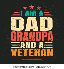 I am a dad grandpa and a veteran Retro Vintage T-shirt Design for Retired grandpa