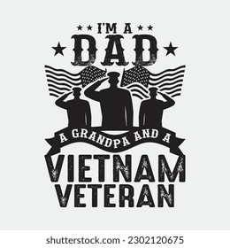 I'm A Dad Grandpa and Vietnam Veteran Father's Day T-Shirt