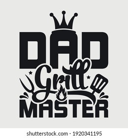 Dad Grill Master Typography Vector Design 