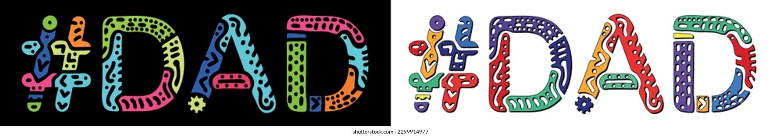DAD Hashtag. Multicolored bright isolate curves doodle letters. Trendy popular Hashtag #DAD for Fathers print, booklet, banner, flyer. Stock vector.