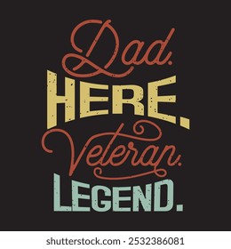 Dad here veteran legend. Memorial veterans Day