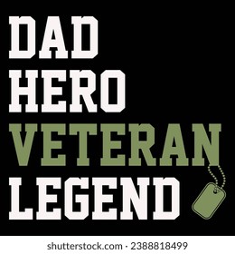 Dad Hero Veteran Legend Veteran T-shirt Design