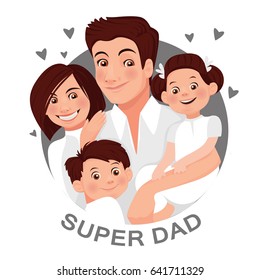 Dad is hugging three children. Happy large families. Vector illustration.