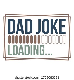 Papá broma cargando... Archivo de Vector de diseño del día del padre