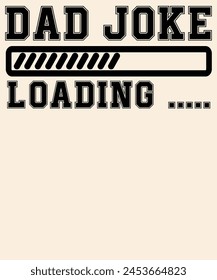 Dad joke loading Graphic Design