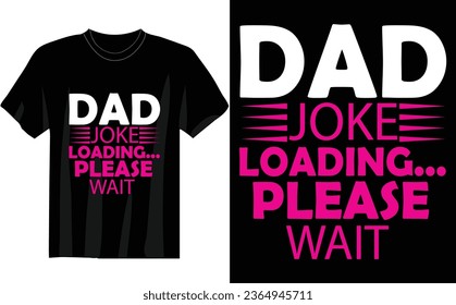 dad joke loading please wait t-shirt design Men's Short Sleeve T-Shirtltw1