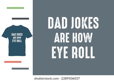 Dad jokes t shirt design