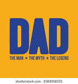 Dad the legend , inspirational quotes design