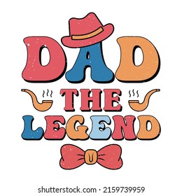 Dad the legend t shirt design template