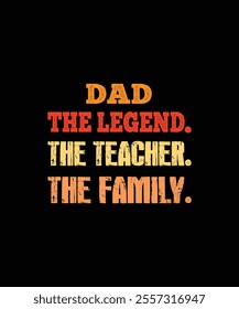 "DAD The Legend" T-shirt design