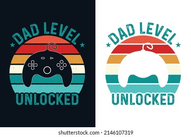 Dad level unlocked gamer dad retro vintage t shirt design, gamer dad tshirt design for fathers day