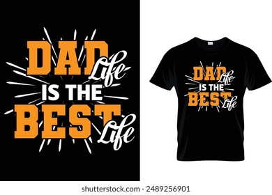 La vida de papá es la mejor vida - Día del Padre Camiseta