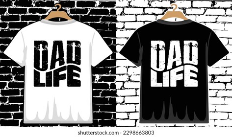 Dad Life Father's Day T shirt Design, vector Father's Day T shirt  design, Dad shirt, Father typography T shirt design