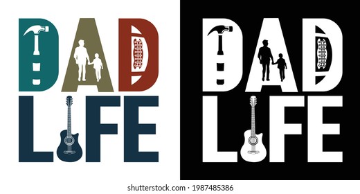 Dad Life Printable Vector Illustration