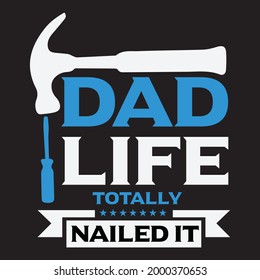 Dad life totally nailed it for t-shirt and other uses