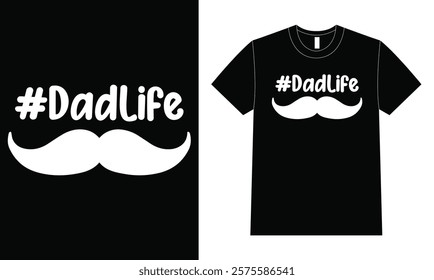 Dad life  Typography Design, Design For Father Day.