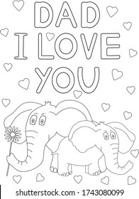 Dad I love you. Father's day card. Coloring page. Vector illustration