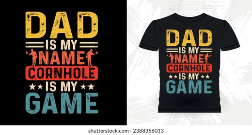 Dad Lover Father's Day Funny Cornhole Player Retro Vintage Cornhole T-shirt Design