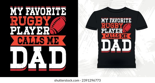 Dad Lover Father's Day Funny Rugby Player Coach Vintage Rugby Player T-shirt Design