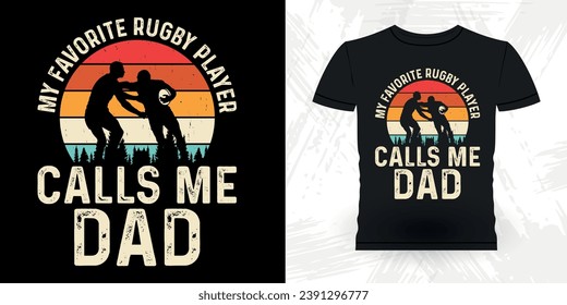 Dad Lover Father's Day Funny Rugby Player Coach Vintage Rugby Player T-shirt Design